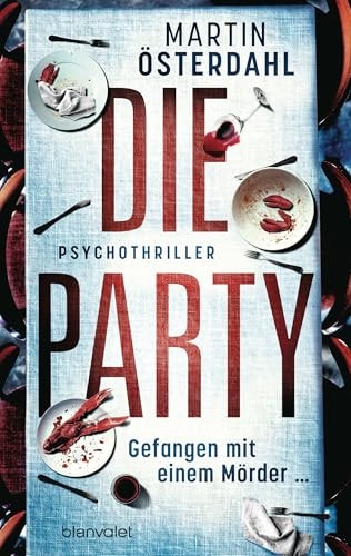 Die Party - Gefangen mit einem Mörder ... Psychothriller