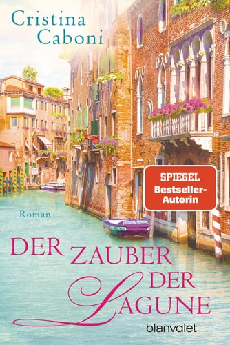 Der Zauber der Lagune Roman