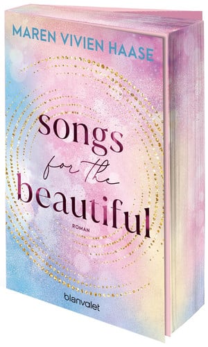 Songs for the Beautiful Roman - Die neue New-Adult-Reihe der SPIEGEL-Bestsellerautorin - mit farbigem Buchschnitt nur in limitierter Auflage!
