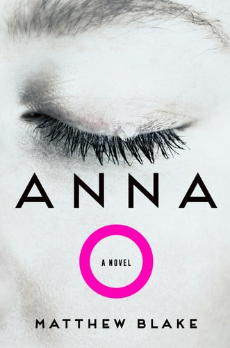 Anna O A Novel