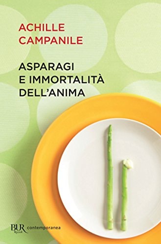 Asparagi e immortalità dell'anima