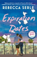 Expiration Dates A Novel