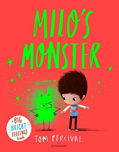 Milo's Monster A Big Bright Feelings Book