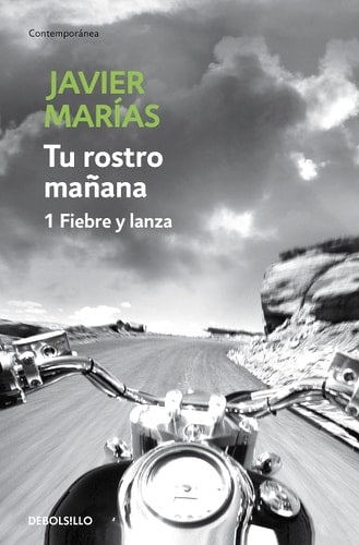 Tu rostro mañana Fiebre y lanza