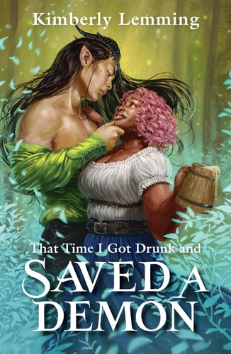 That Time I Got Drunk and Saved a Demon Mead Mishaps 1