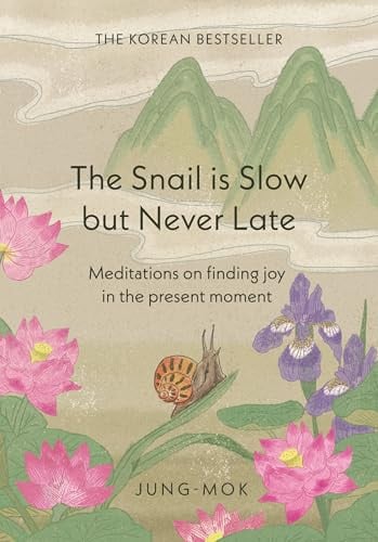 The Snail Is Slow But Never Late
