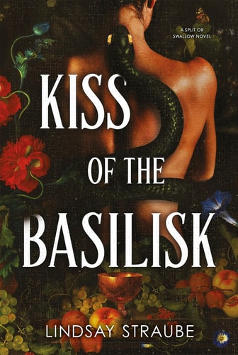 Kiss of the Basilisk: The Spicy, Not-Safe-For-Work Romantasy That's Taken Tiktok by Storm!