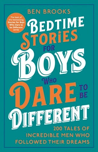 Bedtime Stories for Boys Who Dare to Be Different
