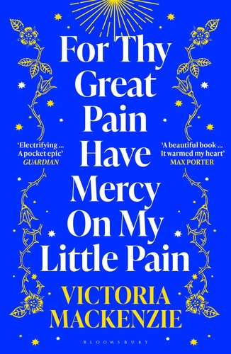 For Thy Great Pain Have Mercy on My Little Pain