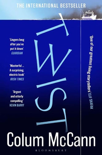 Twist - The Irish Times Top 5 Bestseller from the Winner of the National Book Award