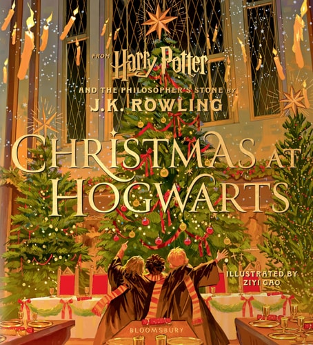 Christmas at Hogwarts A Joyfully Illustrated Gift Book Featuring Text from 'Harry Potter and the Philosopher's Stone'