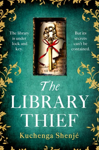The Library Thief The Binding Meets The Vanishing Half in this Gripping, Original Mystery