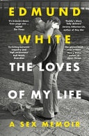 The Loves of My Life A Sex Memoir