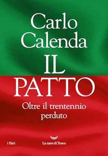 Il patto oltre il trentennio perduto