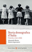 Storia demografica d'Italia crescita, crisi e sfide
