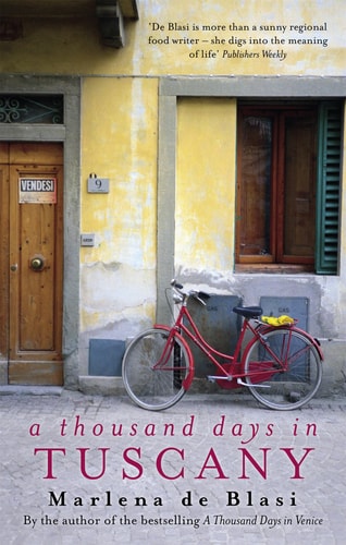 A Thousand Days In Tuscany A Bittersweet Romance