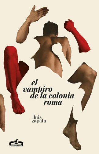 El vampiro de la Colonia Roma las aventuras, desventuras y sueños de Adonis García