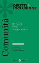 Comunità. Il nuovo senso di appartenenza