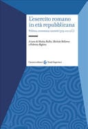 L'esercito romano in età repubblicana: politica, economia e società (509-100 a.C.)