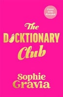 The Dicktionary Club A Hilarious and Sexy New Read from the Bestselling Author of a Glasgow Kiss