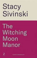 The Witching Moon Manor The Perfect Cosy Fantasy Read for Spooky Season from the Author of the CRESCENT MOON TEAROOM