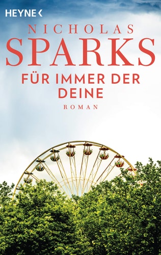Für immer der Deine Roman