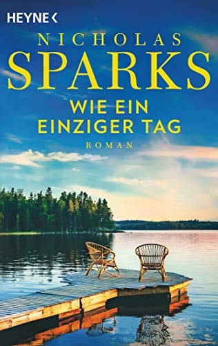 Wie ein einziger Tag Roman