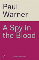 A Spy in the Blood - For Fans of Slow Horses and Damascus Station, a Gripping Espionage Thriller