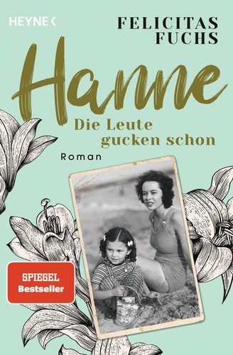 Hanne die Leute gucken schon : Roman