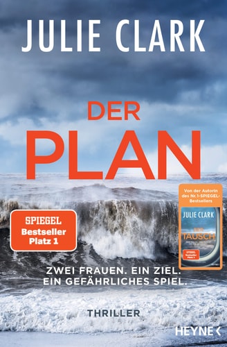Der Plan - Zwei Frauen. Ein Ziel. Ein gefährliches Spiel. Thriller