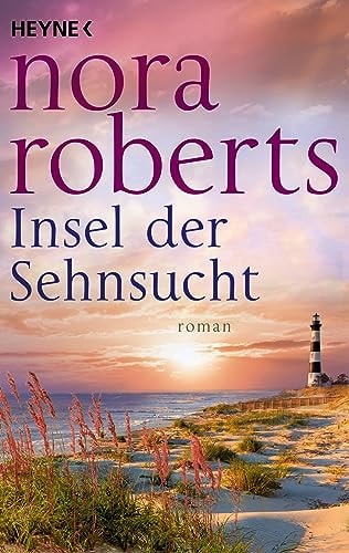 Insel der Sehnsucht Roman