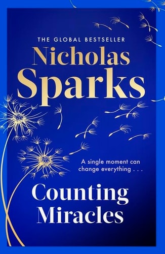 Counting Miracles The Brand-New Heart-breaking Yet Uplifting Novel from the Author of Global Bestseller, the NOTEBOOK
