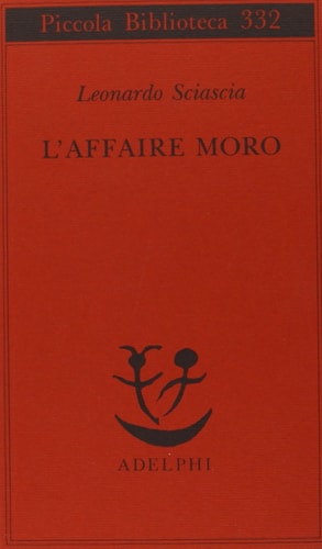 L'affare Moro (Piccola Biblioteca Adelphi) (Italian Edition)