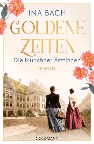 Goldene Zeiten Roman