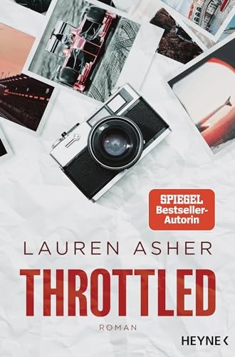 Throttled Roman - Spicy Formel-1-Romance der SPIEGEL-Bestsellerautorin