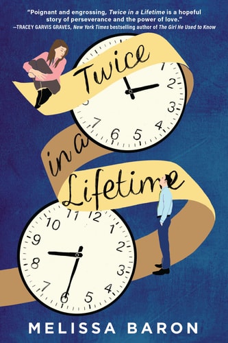 Twice in a Lifetime A Novel
