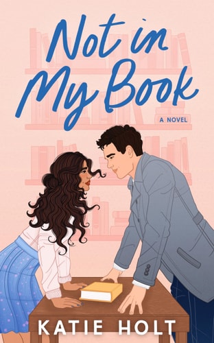 Not in My Book A Novel