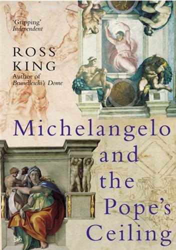 Michelangelo and The Pope's Ceiling