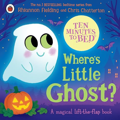Ten Minutes to Bed: Where's Little Ghost?