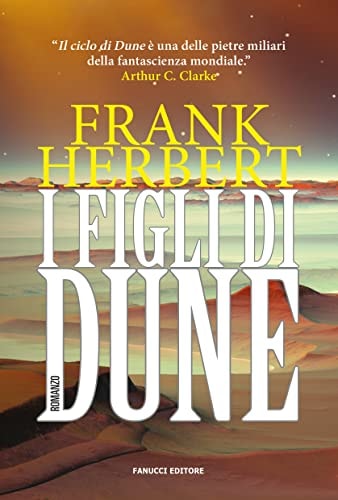 I figli di Dune. Il ciclo di Dune