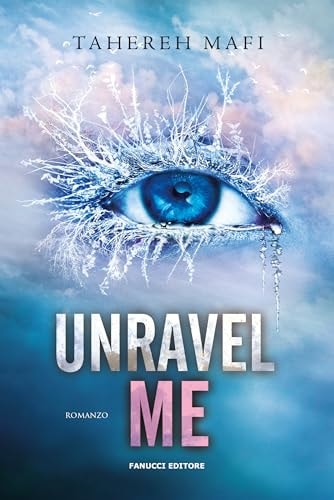 Unravel me. Shatter me