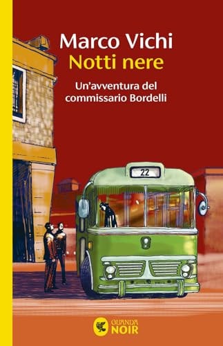 Notti nere. Un'avventura del commissario Bordelli
