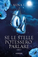 Se le stelle potessero parlare
