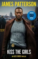 Kiss the Girls (Alex Cross 2)