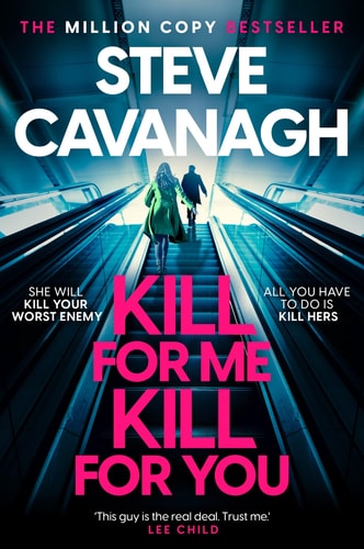 Kill for Me Kill for You The Instant Top Five Sunday Times Bestseller