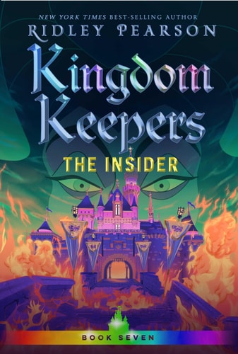 Kingdom Keepers VII: the Insider