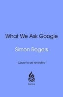 What We Ask Google - A Surprisingly Hopeful Picture of Humankind