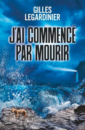 J'ai commencé par mourir roman