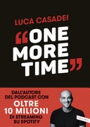 One more time. Storie di rinascita per imparare a cadere meglio