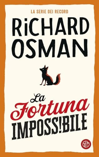 La fortuna impossibile